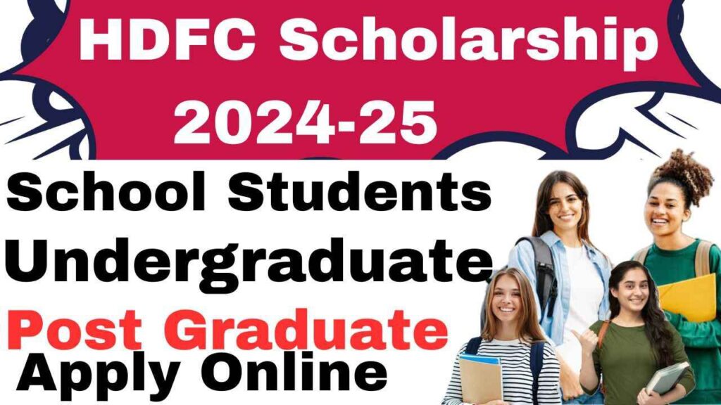 HDFC Scholarship 2024-25.