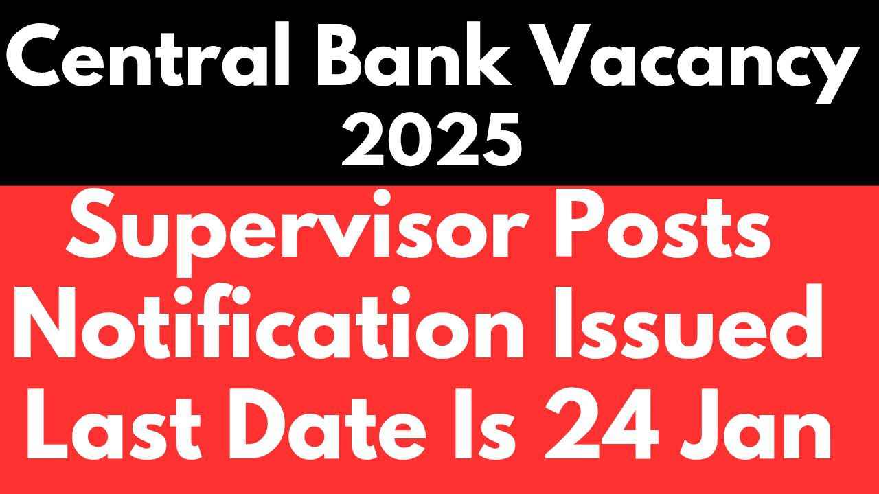 Central Bank BC Supervisor Vacancy