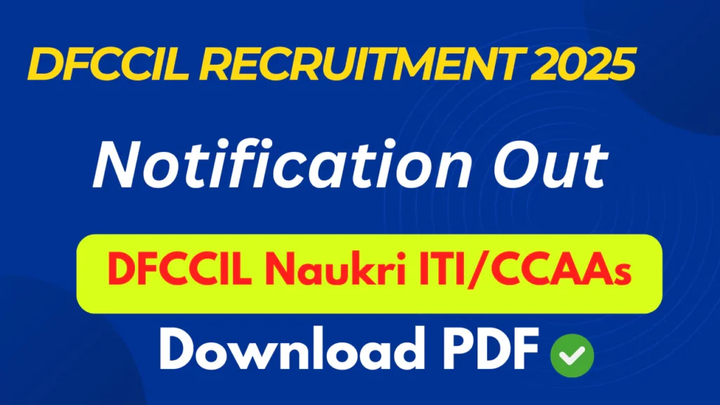DFCCIL Recruitment 2025