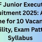 IIBF Junior Executive Recruitment 2025: Apply Online for 10 Vacancies, Eligibility, Exam Pattern & Syllabus