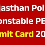 Rajasthan Police Constable PET Admit Card 2025
